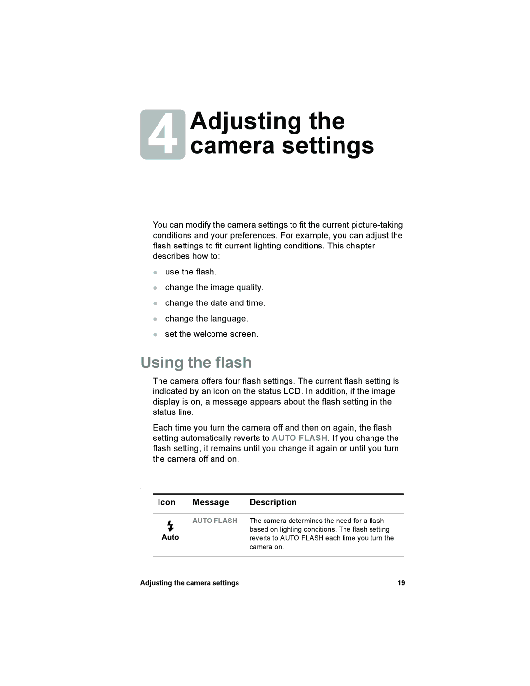 HP 612 manual Adjusting the camera settings, Using the flash, Icon Message Description 