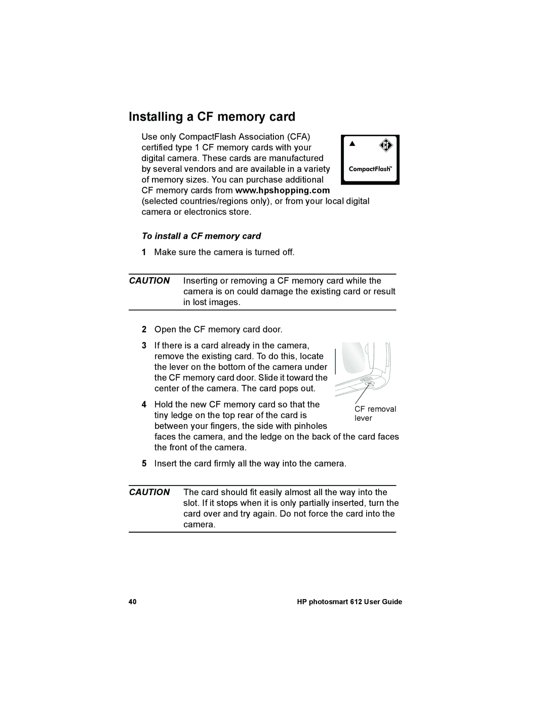 HP 612 manual Installing a CF memory card, To install a CF memory card 