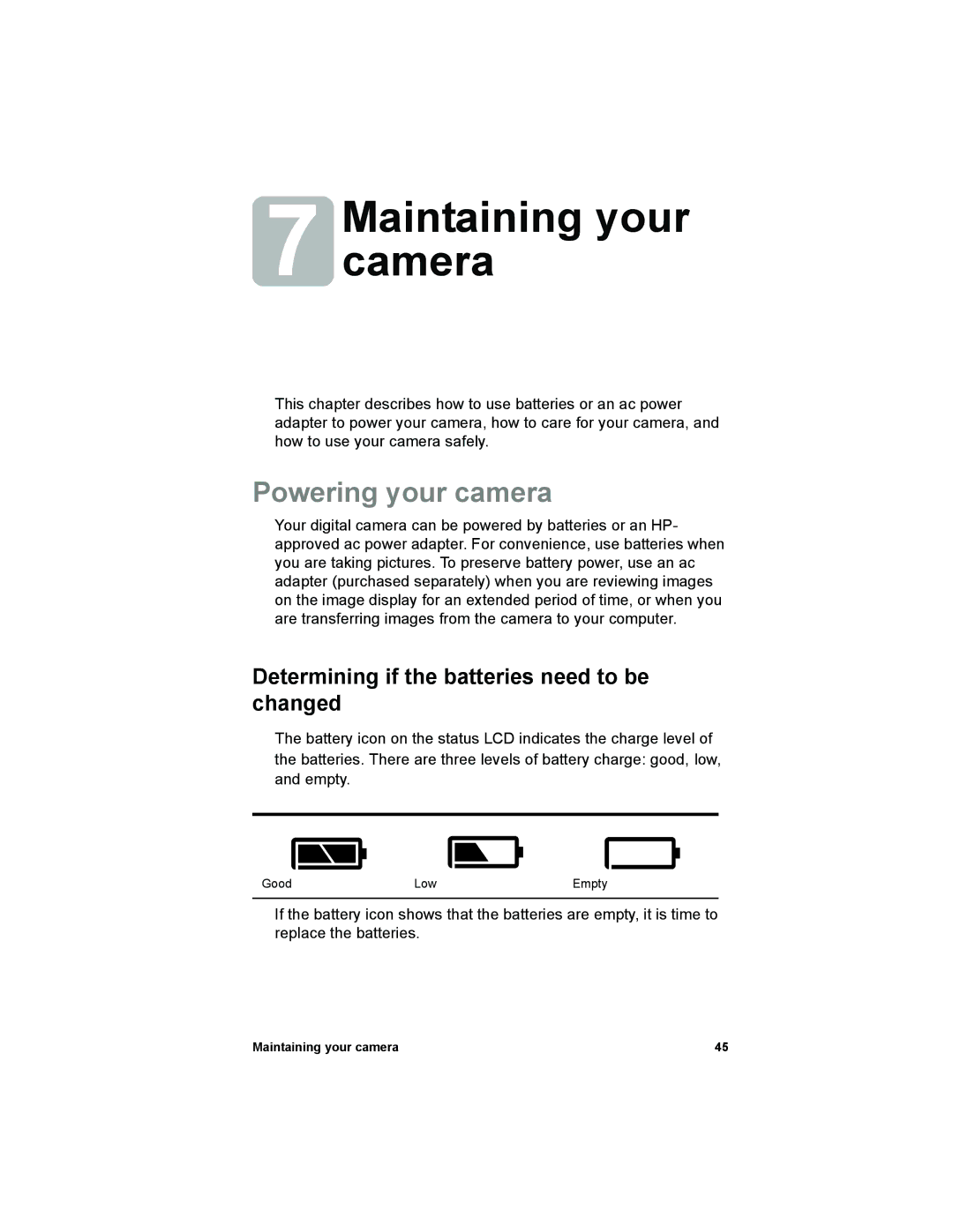 HP 612 manual Maintaining your camera, Powering your camera, Determining if the batteries need to be changed 