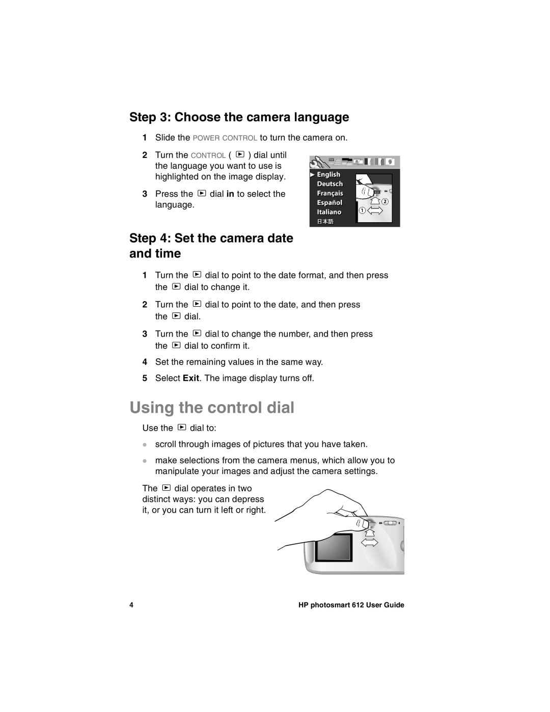 HP 612 manual Using the control dial, Choose the camera language, Set the camera date and time 