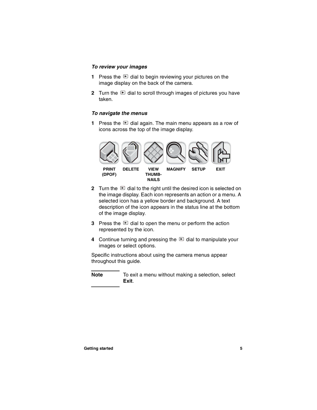 HP 612 manual To review your images, To navigate the menus, To exit a menu without making a selection, select, Exit 