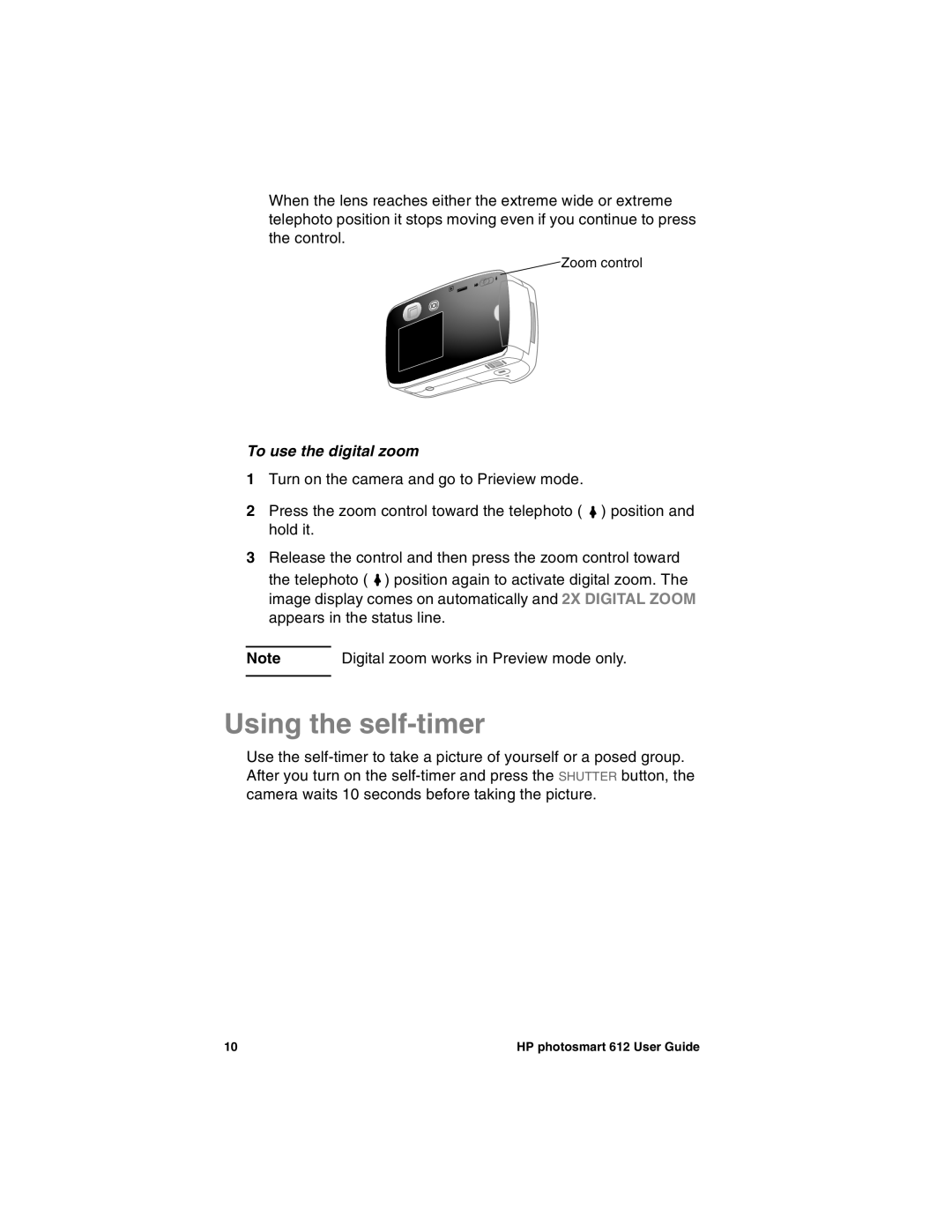 HP 612 manual Using the self-timer, To use the digital zoom, Digital zoom works in Preview mode only 