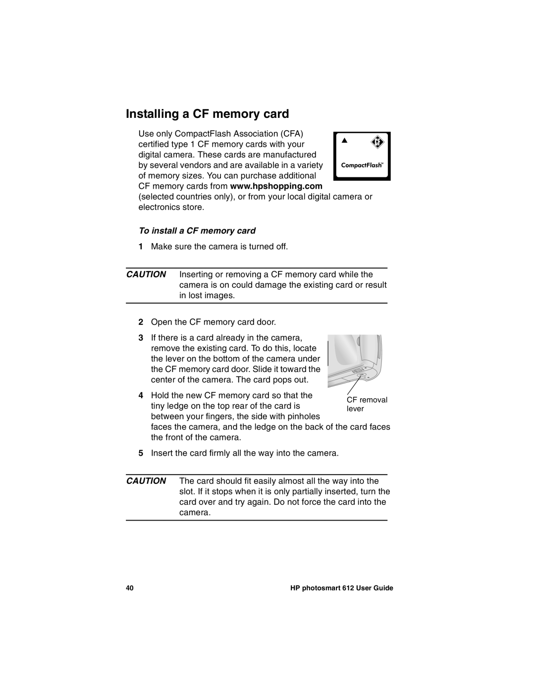 HP 612 manual Installing a CF memory card, To install a CF memory card 