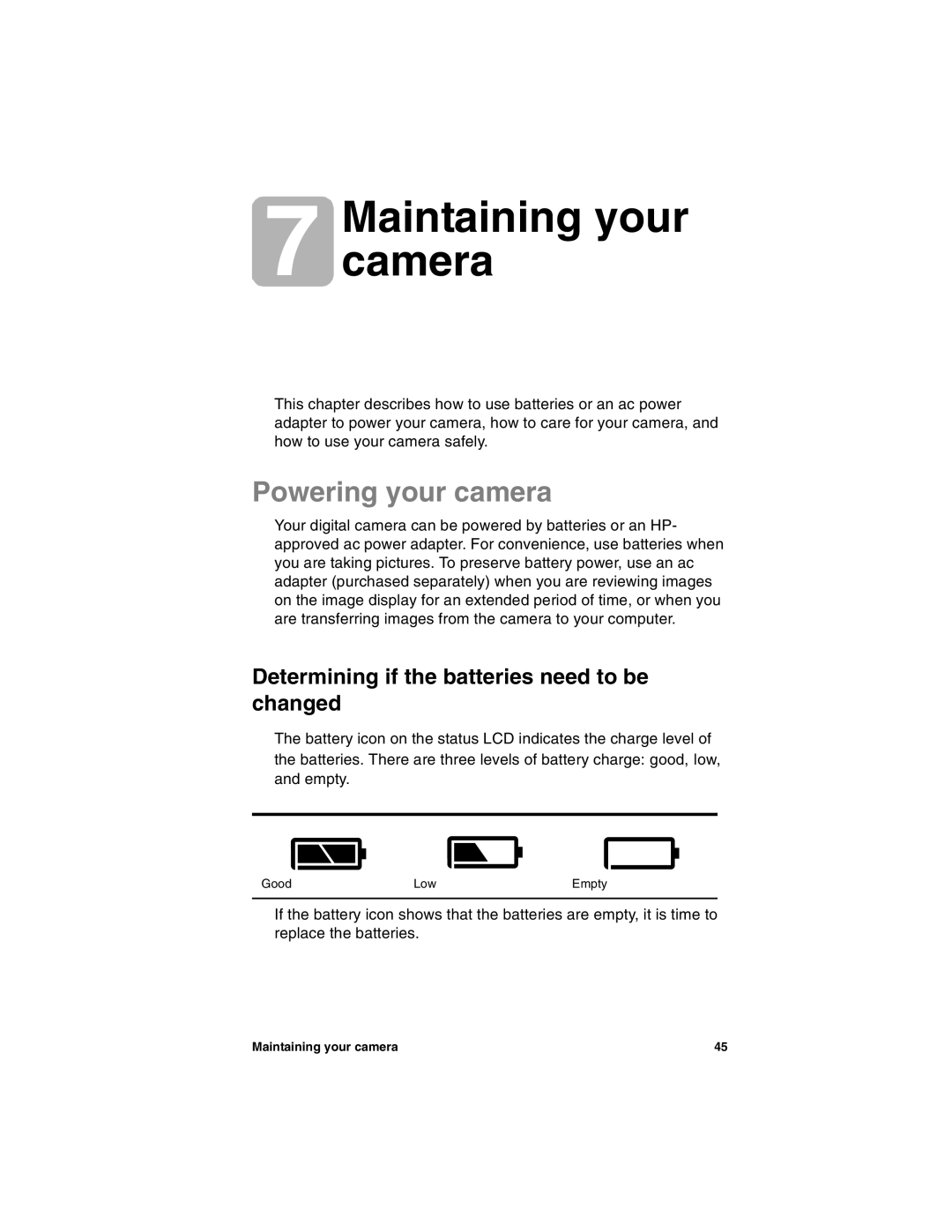 HP 612 manual Maintaining your camera, Powering your camera, Determining if the batteries need to be changed 