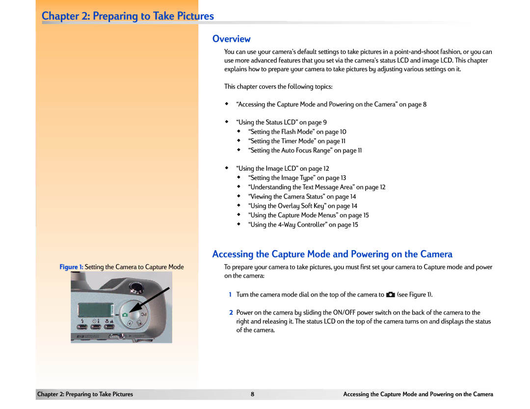 HP 618 manual Preparing to Take Pictures, Overview, Accessing the Capture Mode and Powering on the Camera 