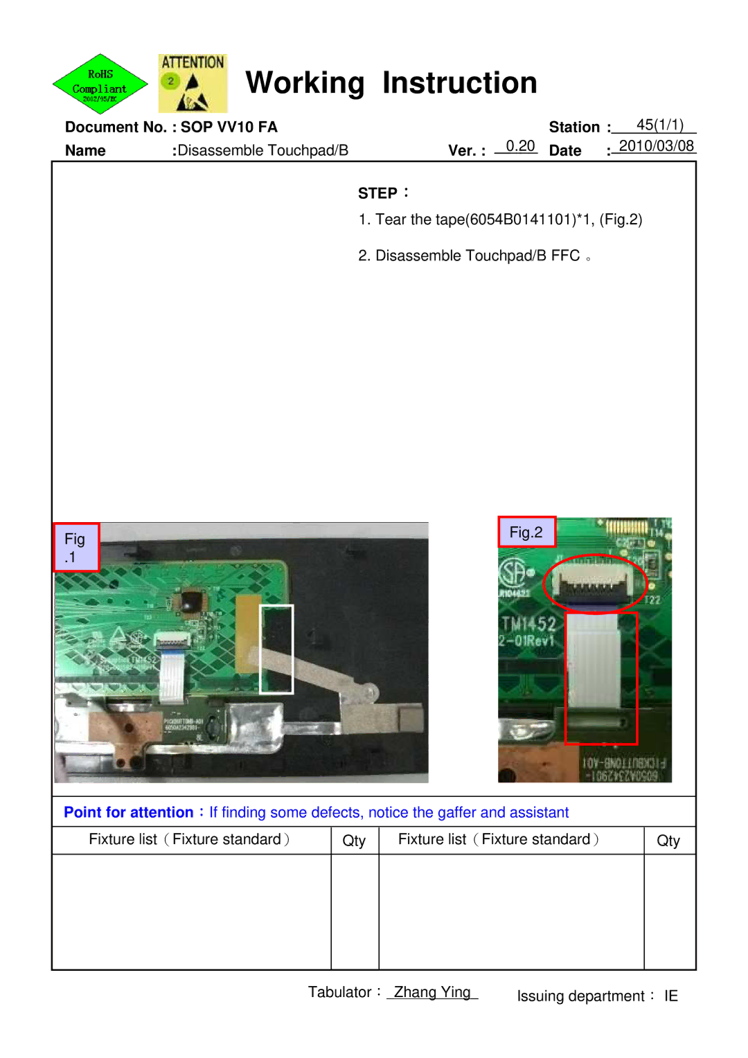 HP 620 manual Tear the tape6054B0141101*1 Disassemble Touchpad/B FFC 。 