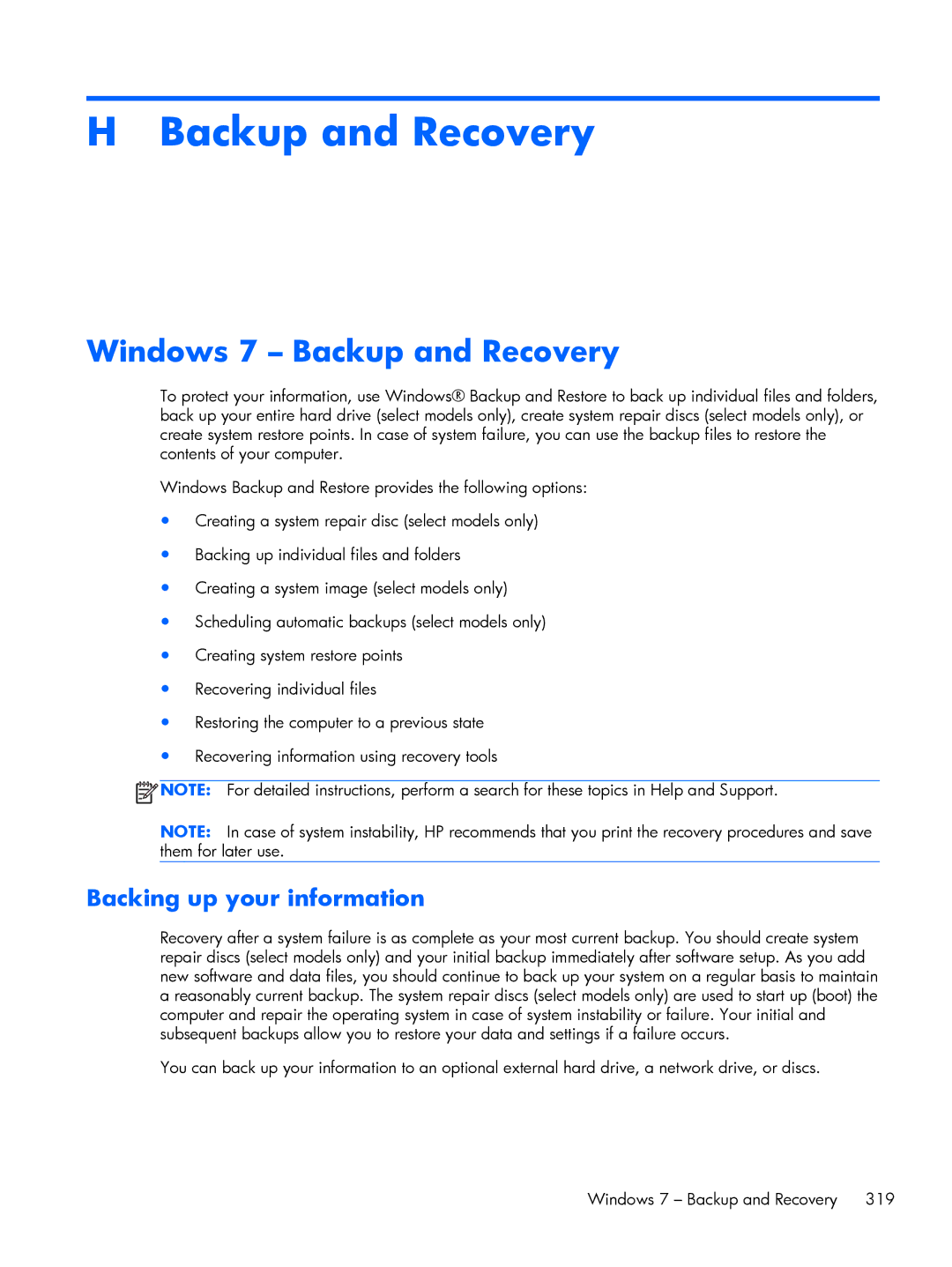 HP 8200 A2W54UT#ABA, 6200 Pro H3D90USABA, 6200 PRO QN084AW#ABA Windows 7 Backup and Recovery, Backing up your information 