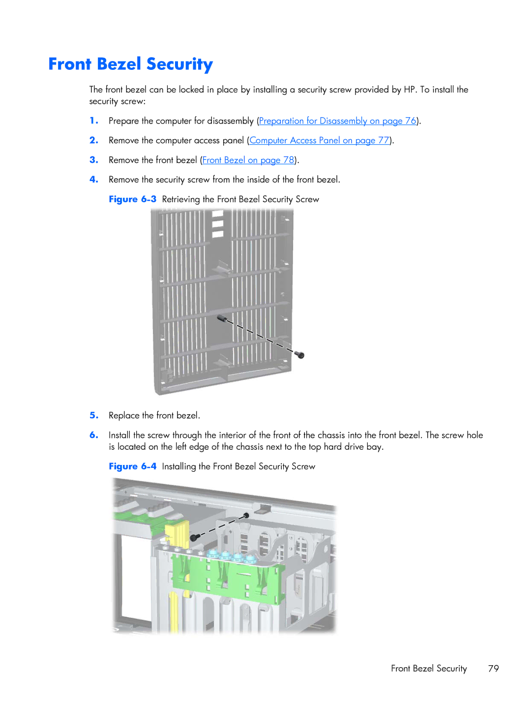 HP 8200 A2W54UT#ABA, 6200 Pro H3D90USABA, 6200 PRO QN084AW#ABA manual 4Installing the Front Bezel Security Screw 