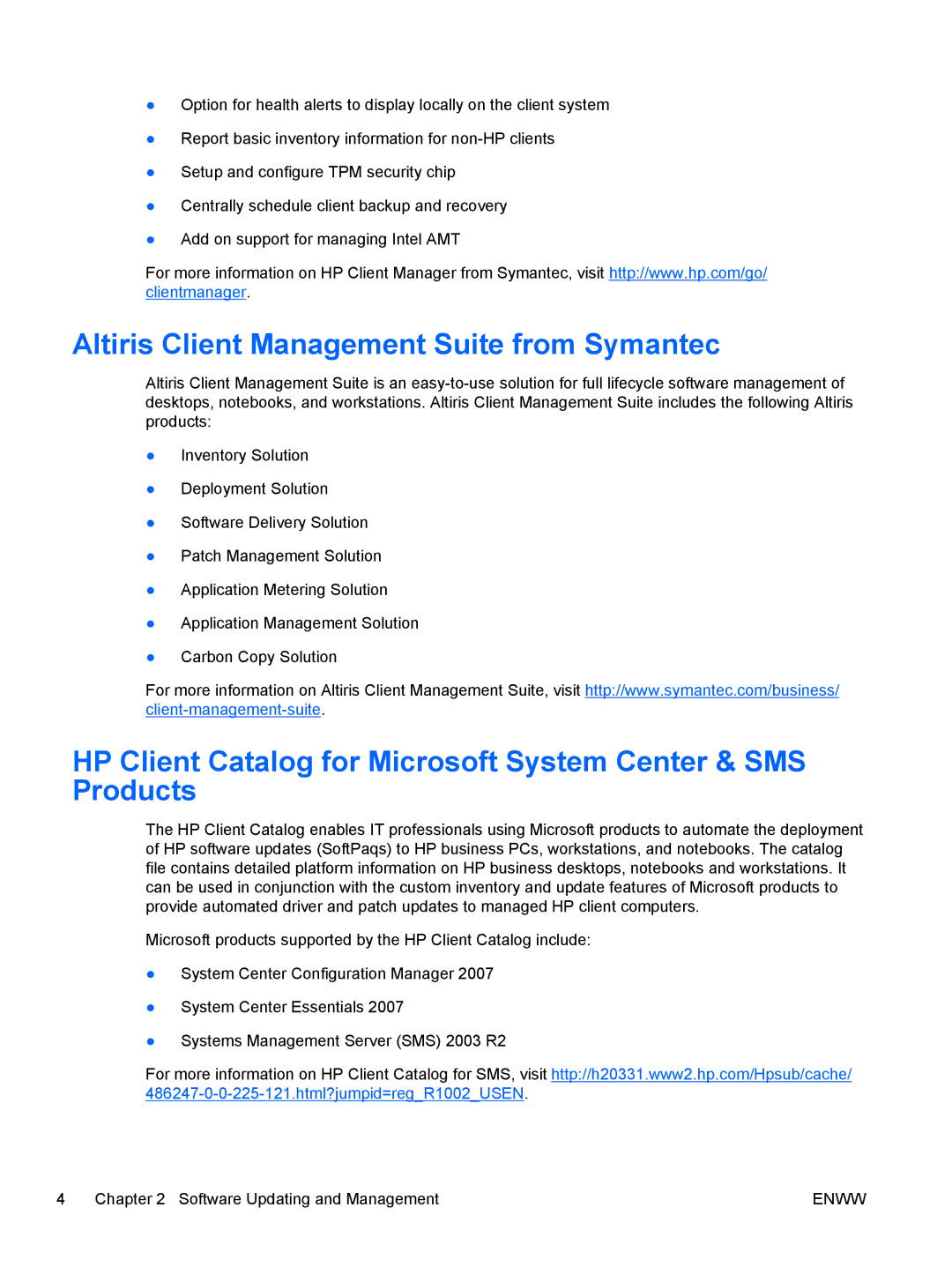 HP 6200 Pro Altiris Client Management Suite from Symantec, HP Client Catalog for Microsoft System Center & SMS Products 