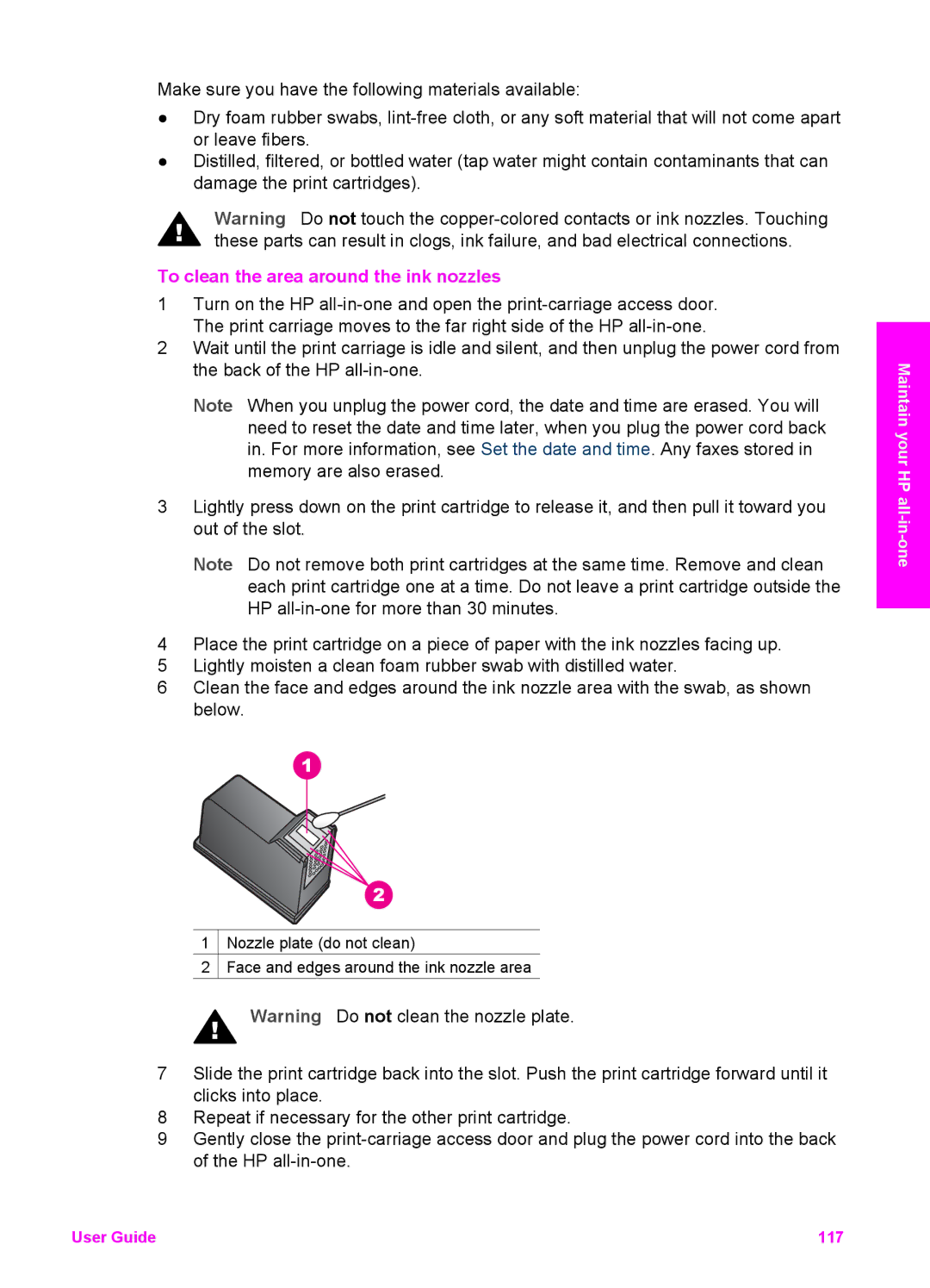 HP 6200 manual To clean the area around the ink nozzles 