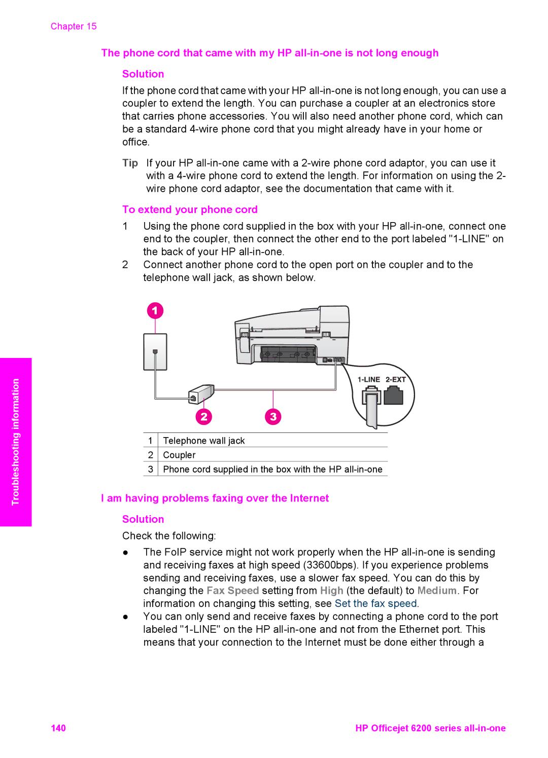 HP 6200 manual To extend your phone cord, Am having problems faxing over the Internet Solution 