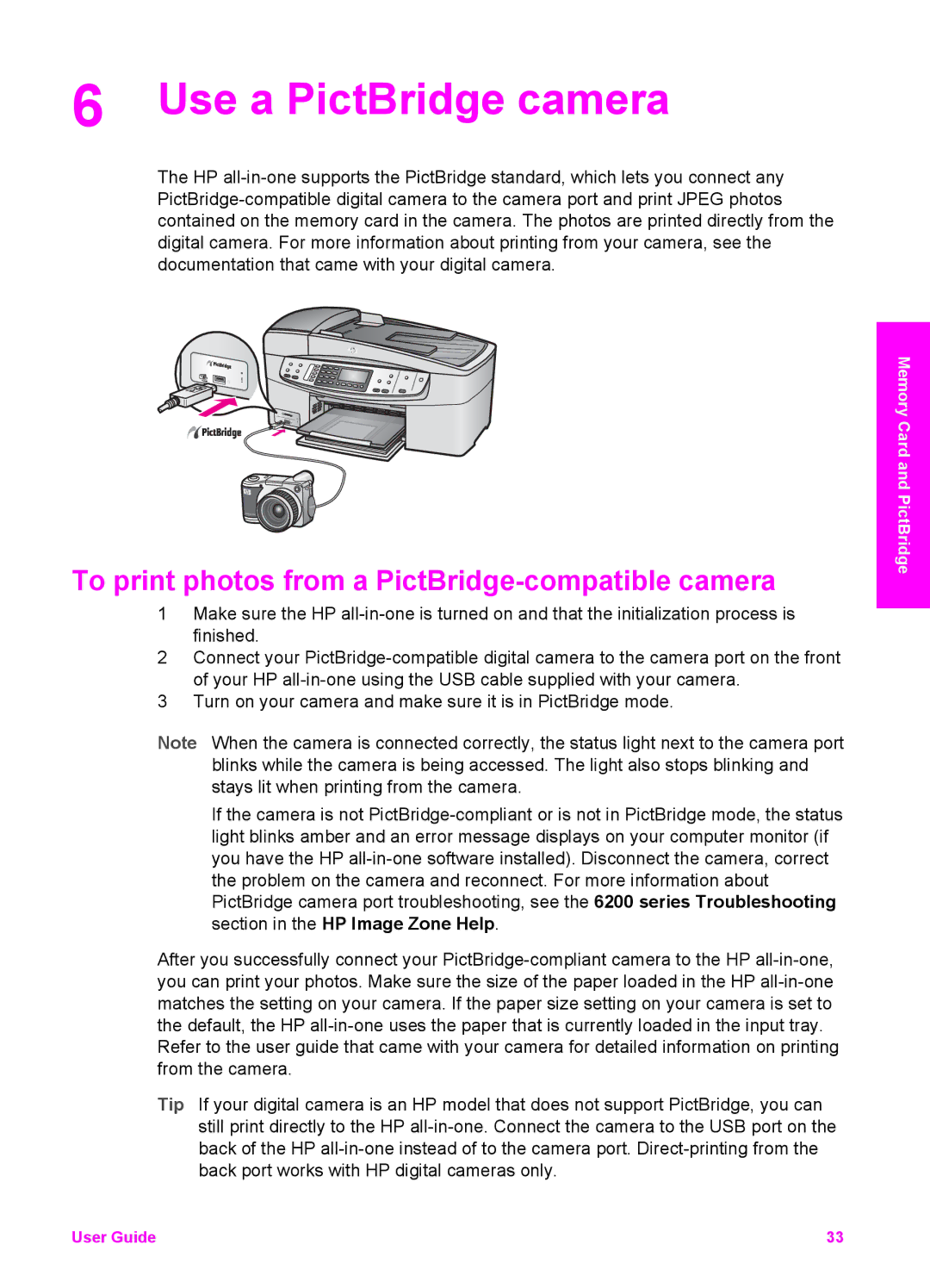 HP 6200 manual Use a PictBridge camera, To print photos from a PictBridge-compatible camera 