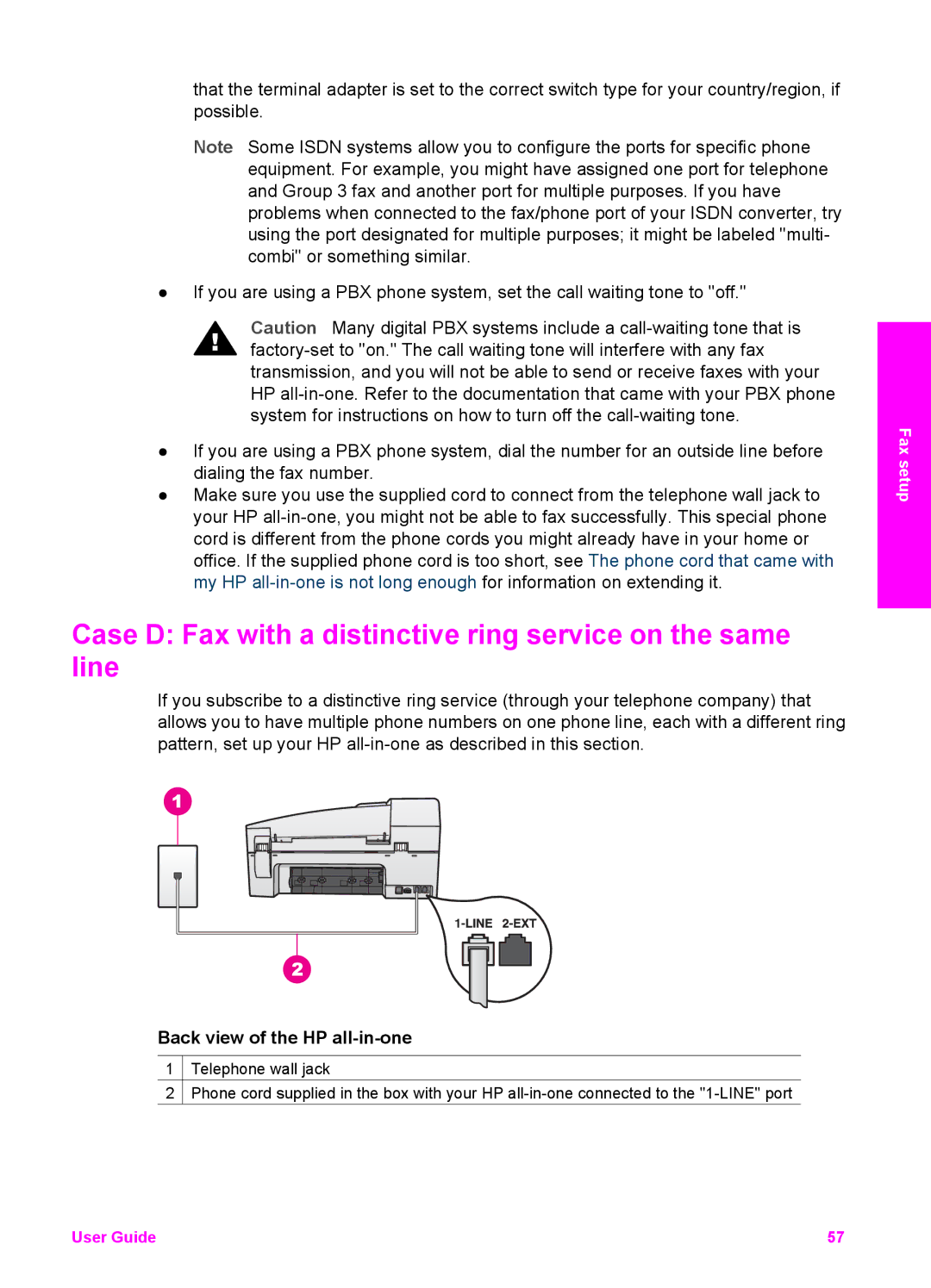 HP 6200 manual Case D Fax with a distinctive ring service on the same line 