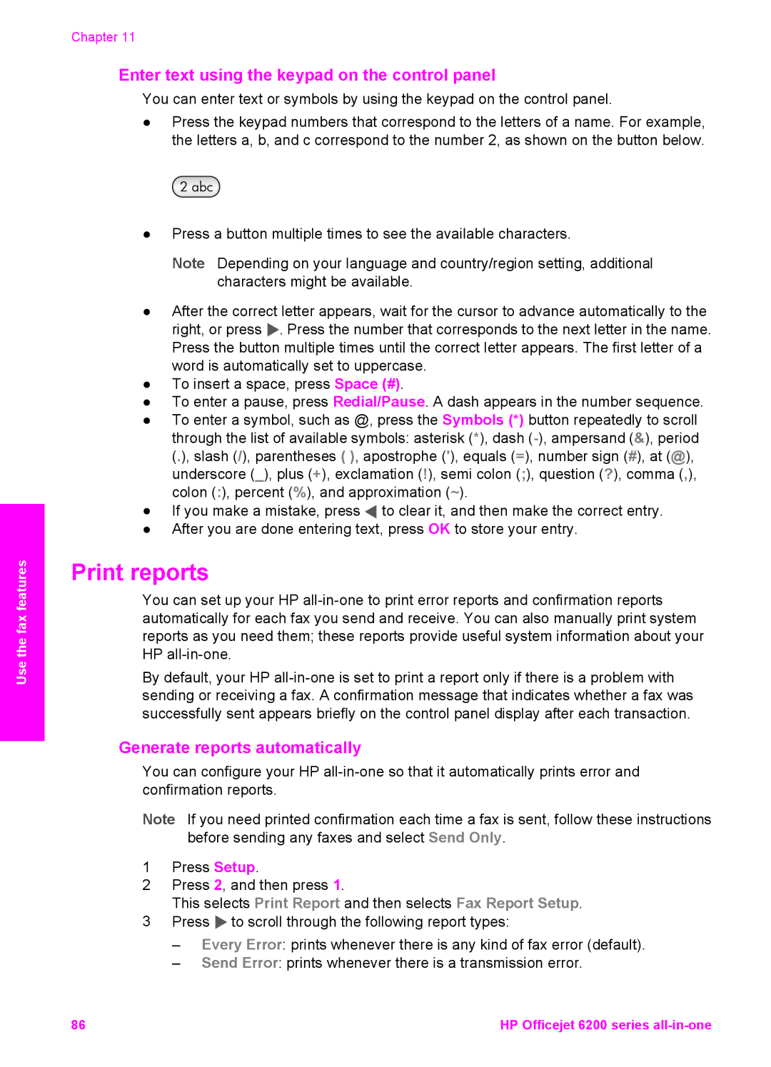 HP 6200 manual Print reports, Enter text using the keypad on the control panel, Generate reports automatically 