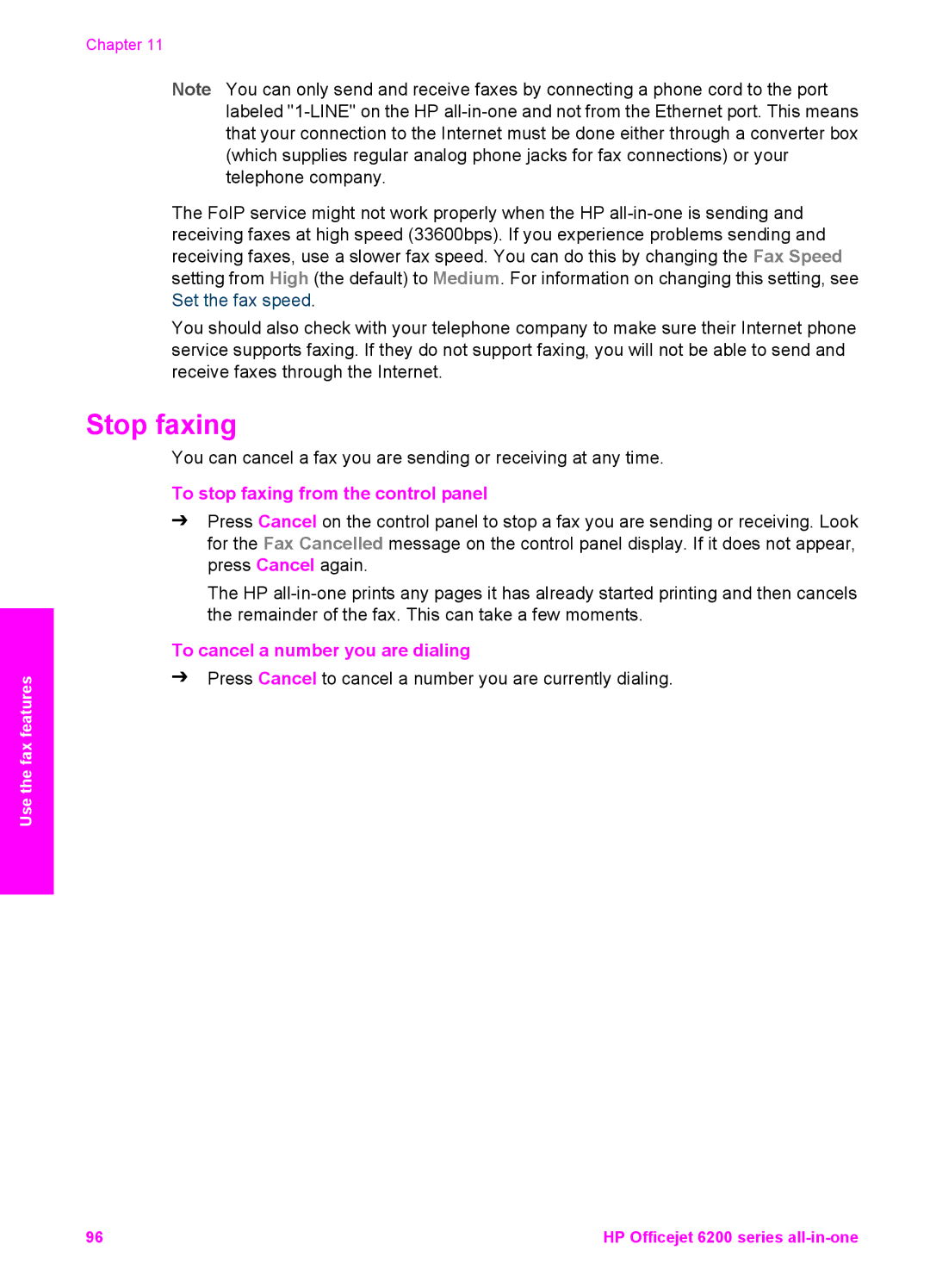 HP 6200 manual Stop faxing, To stop faxing from the control panel, To cancel a number you are dialing 