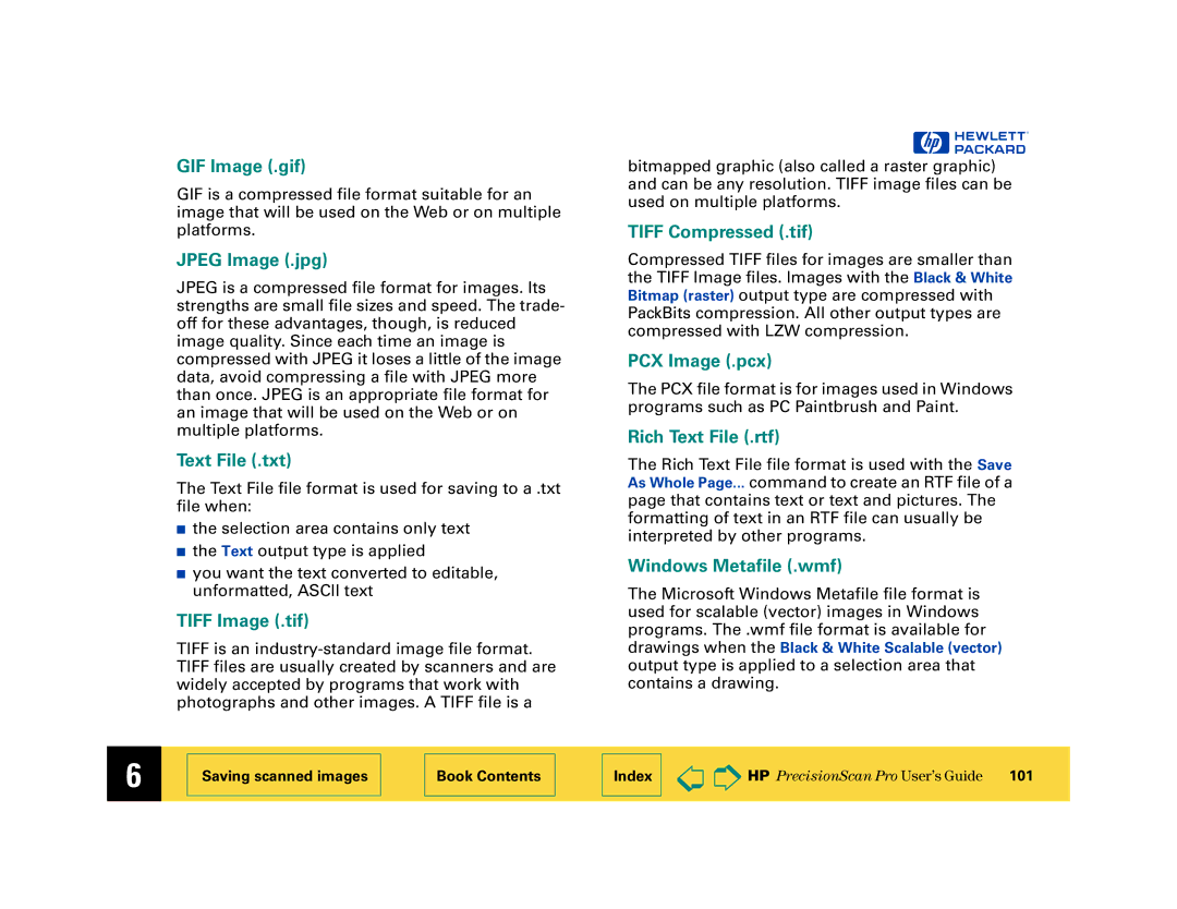 HP 6200C manual GIF Image .gif, Jpeg Image .jpg, Text File .txt, Tiff Image .tif, Tiff Compressed .tif, PCX Image .pcx 
