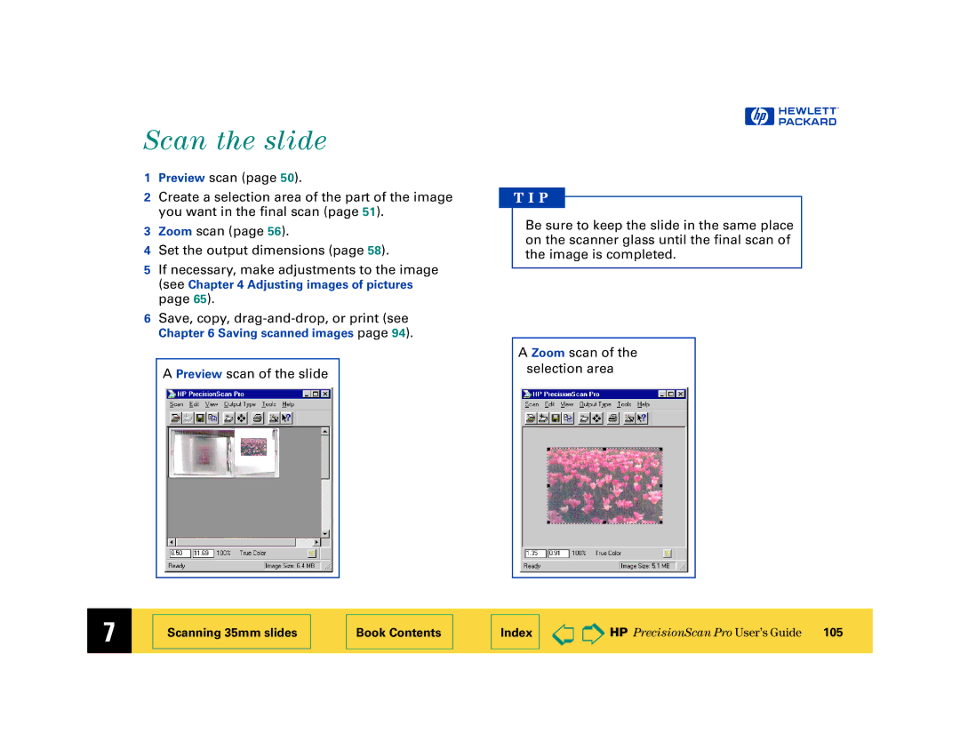 HP 6200C manual Scan the slide 