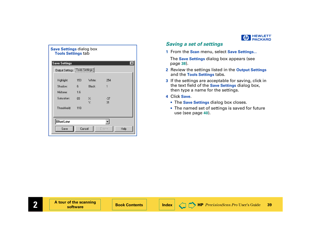 HP 6200C manual Saving a set of settings 