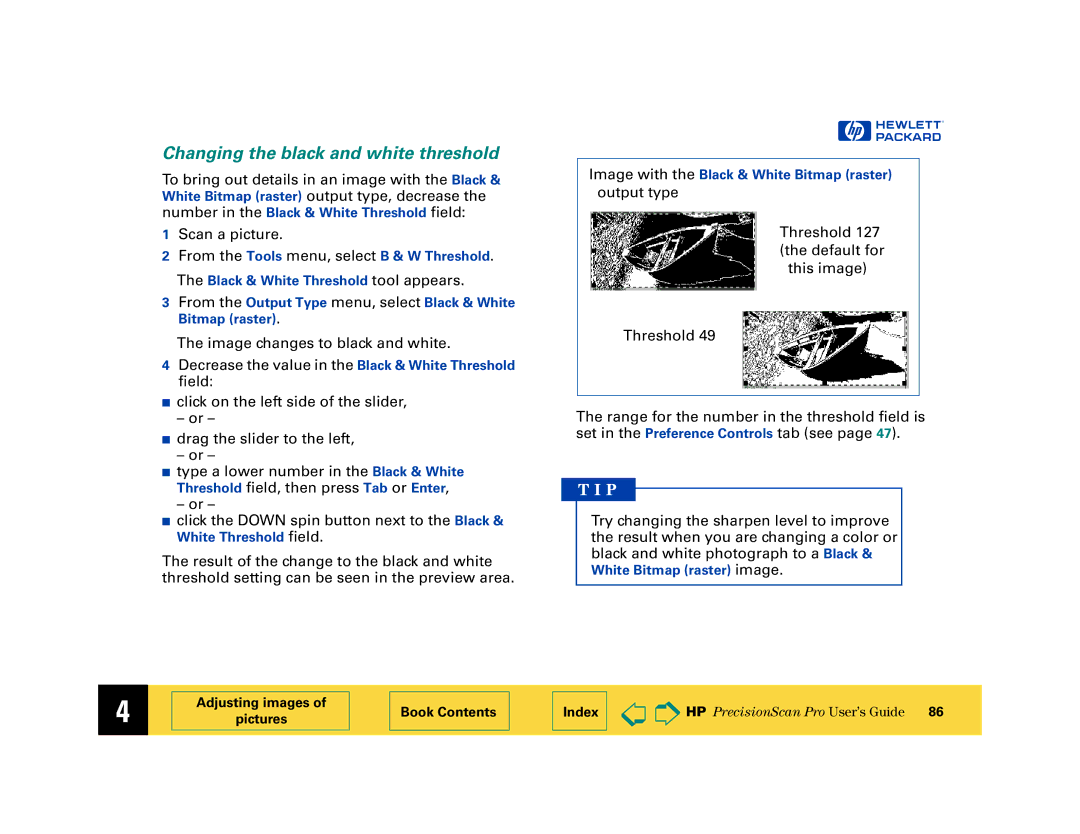 HP 6200C manual Changing the black and white threshold, Scan a picture From the Tools menu, select B & W Threshold 