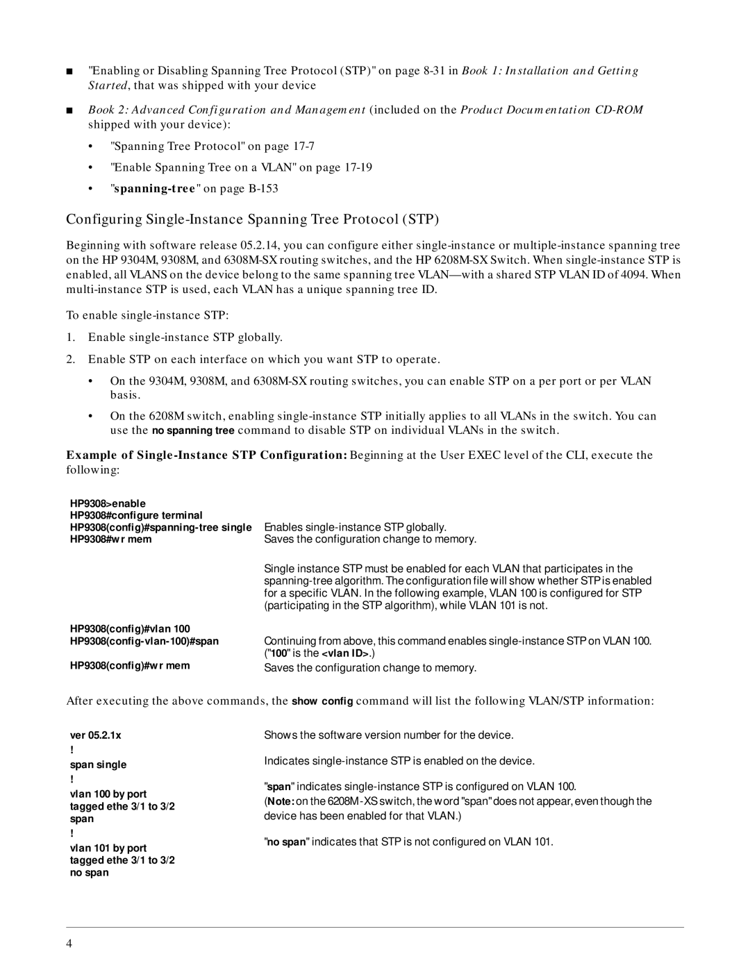 HP 6208M-SX, 6308M-SX manual Configuring Single-Instance Spanning Tree Protocol STP, HP9308#wr mem 