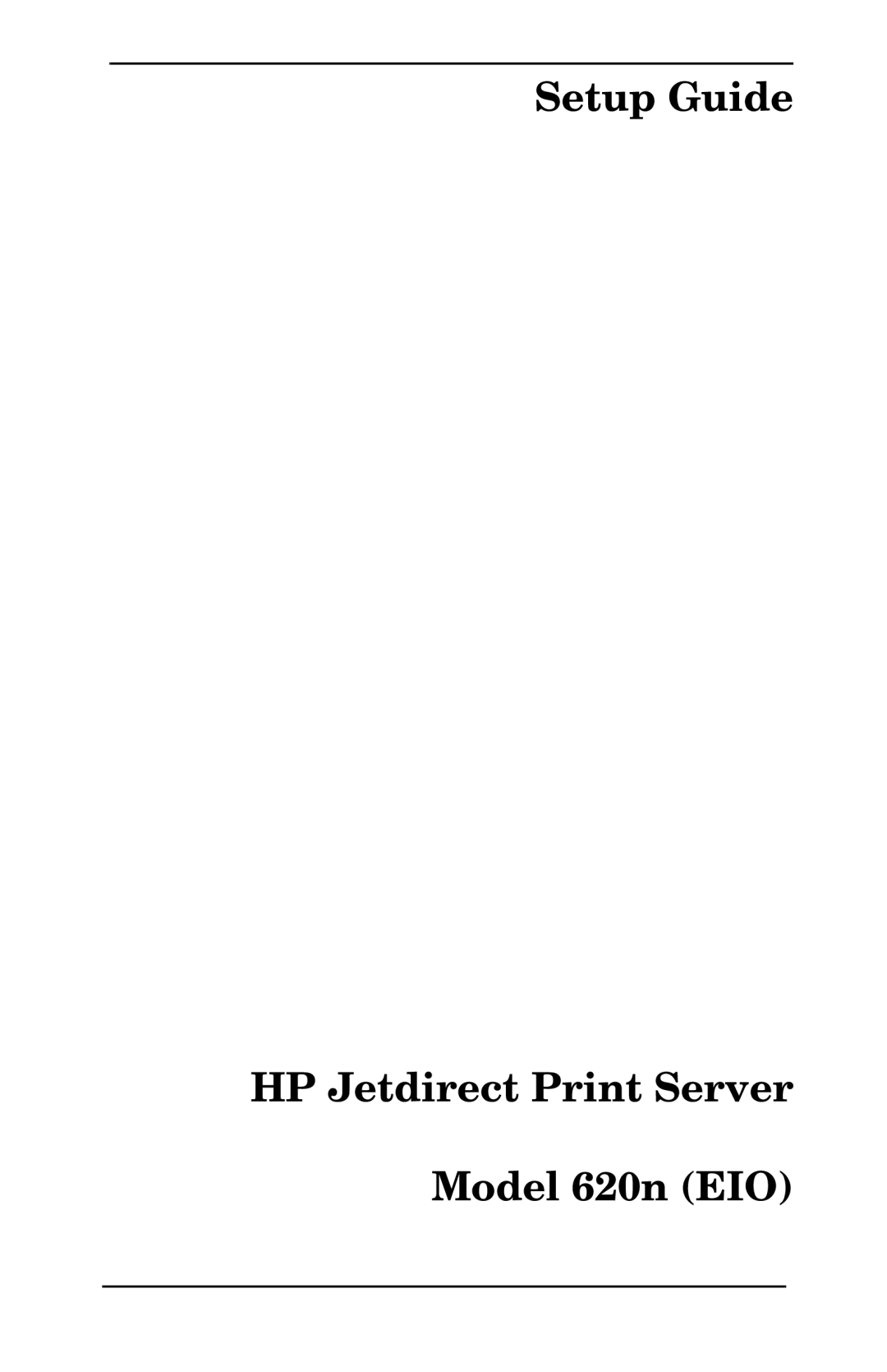 HP 620n Fast Ethernet Print Server manual Setup Guide HP Jetdirect Print Server Model 620n EIO 