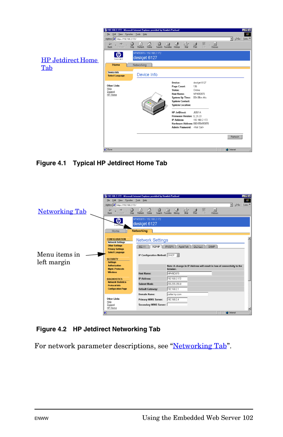 HP 625n Gigabit Ethernet Print Server manual For network parameter descriptions, see Networking Tab 