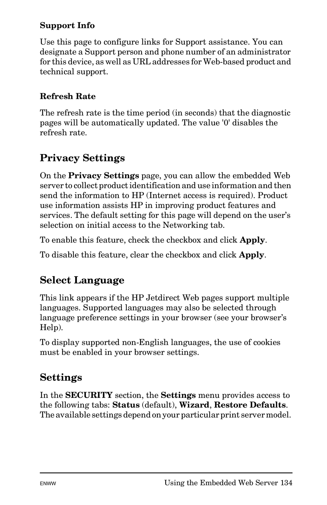 HP 625n Gigabit Ethernet Print Server manual Privacy Settings, Select Language, Support Info, Refresh Rate 