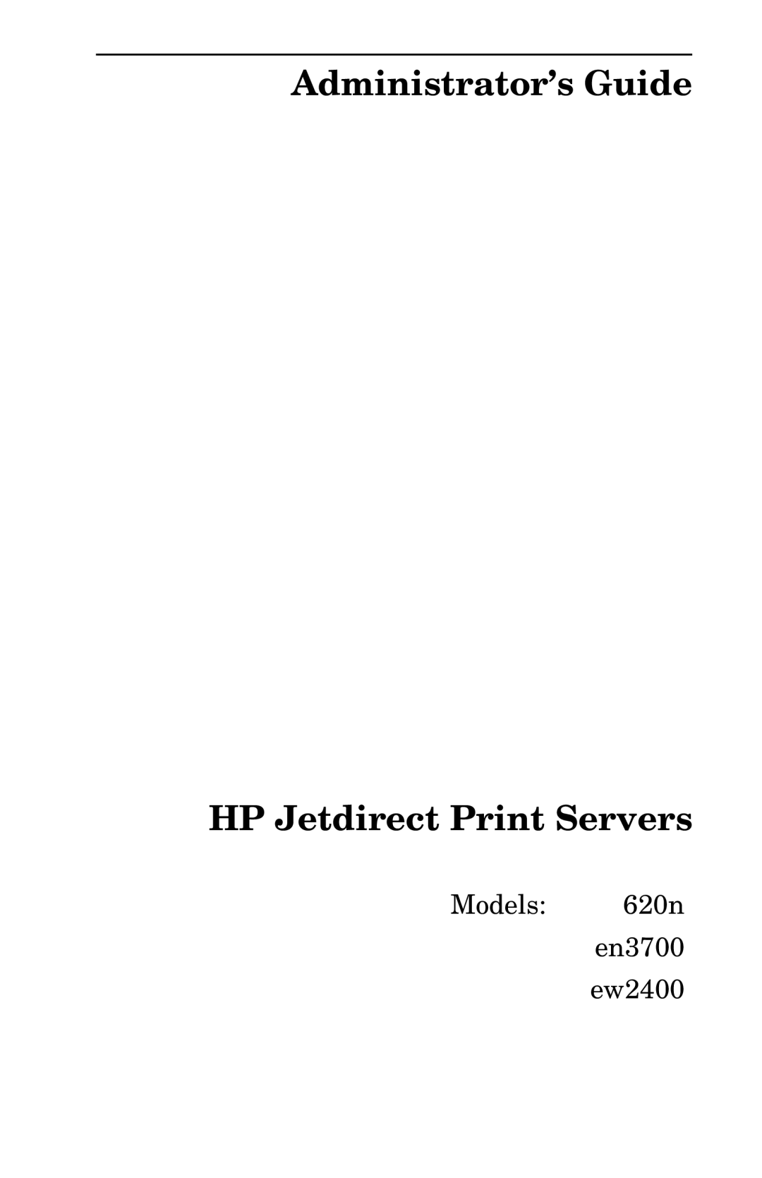 HP 625n Gigabit Ethernet Print Server manual Administrator’s Guide HP Jetdirect Print Servers 