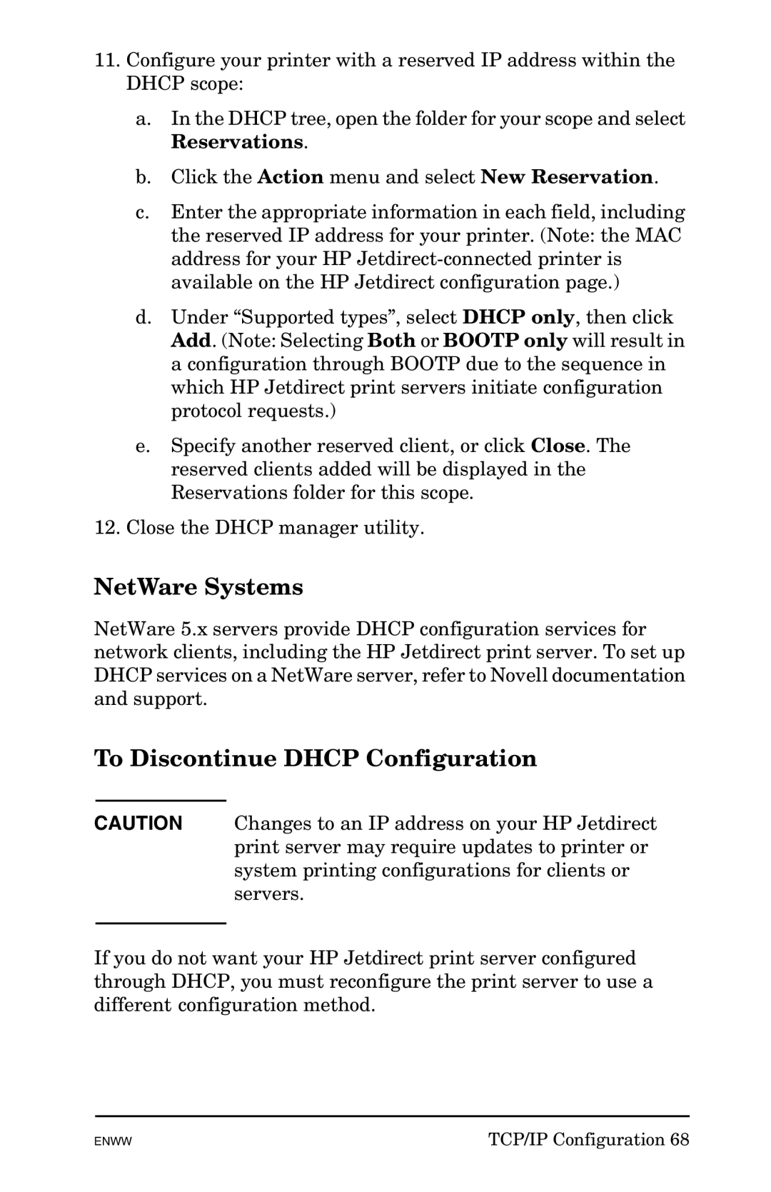 HP 625n Gigabit Ethernet Print Server manual NetWare Systems, To Discontinue Dhcp Configuration 