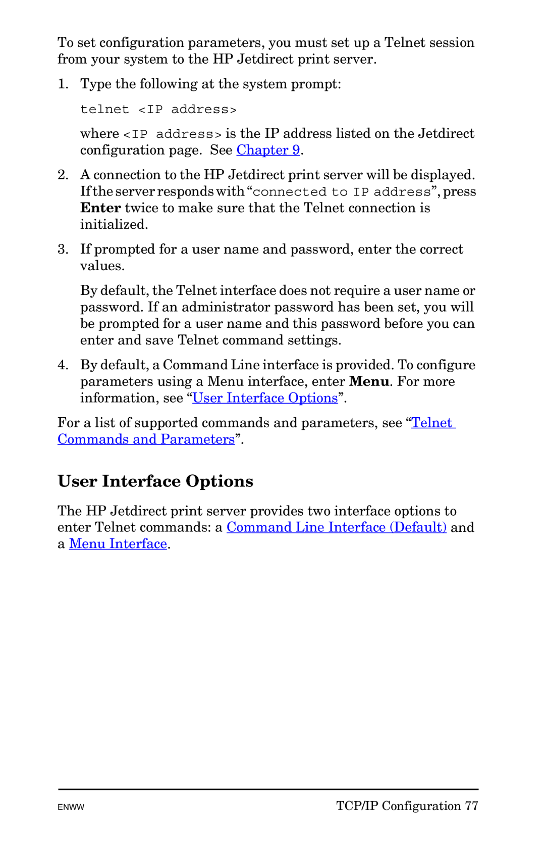 HP 625n Gigabit Ethernet Print Server manual User Interface Options 