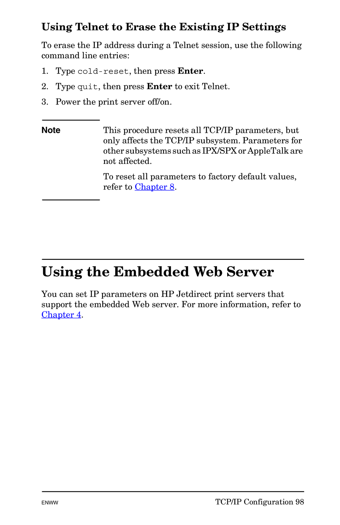 HP 625n Gigabit Ethernet Print Server manual Using the Embedded Web Server, Using Telnet to Erase the Existing IP Settings 