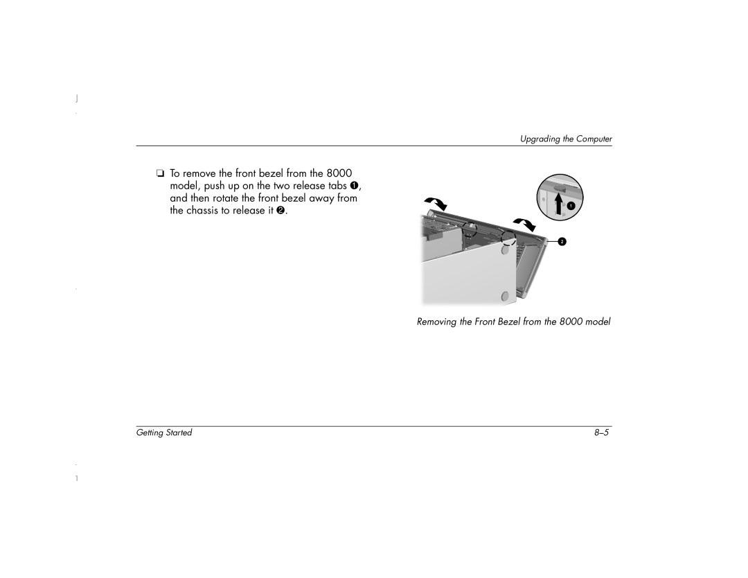 HP 6271AP manual Removing the Front Bezel from the 8000 model 