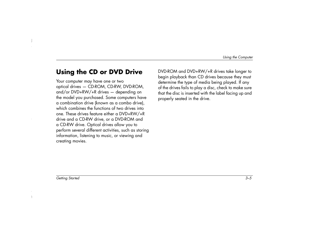 HP 6271AP manual Using the CD or DVD Drive 