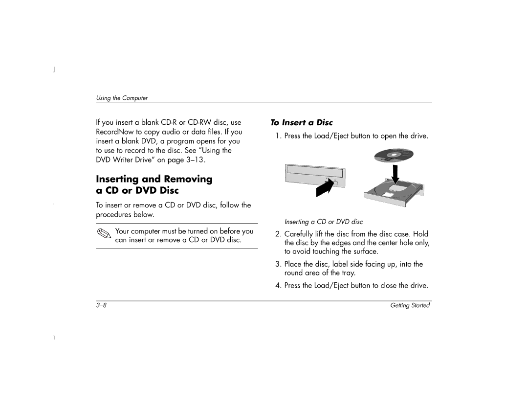 HP 6271AP manual Inserting and Removing a CD or DVD Disc, To Insert a Disc 