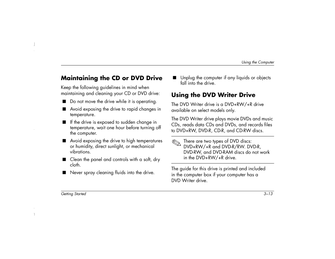 HP 6271AP manual Maintaining the CD or DVD Drive, Using the DVD Writer Drive 