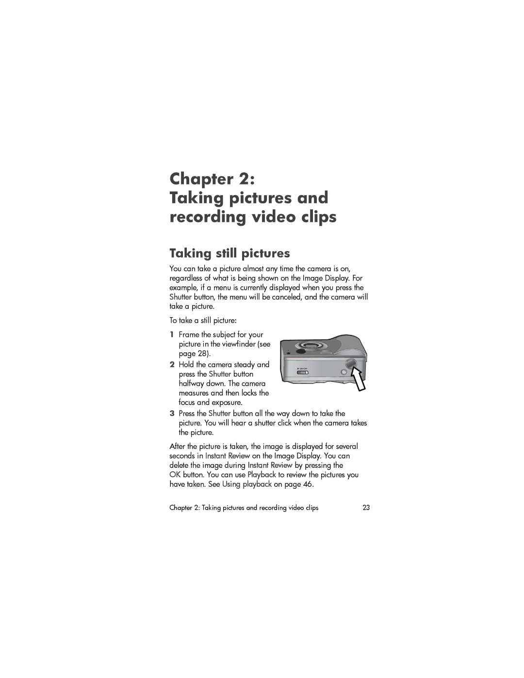 HP 630 manual Chapter Taking pictures and recording video clips, Taking still pictures 