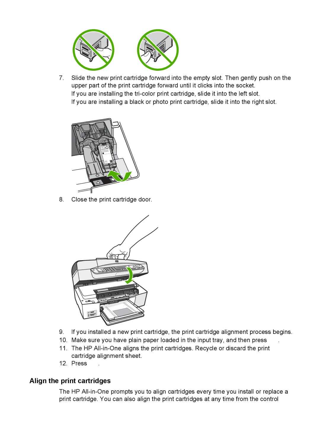 HP 6310xi manual Align the print cartridges 