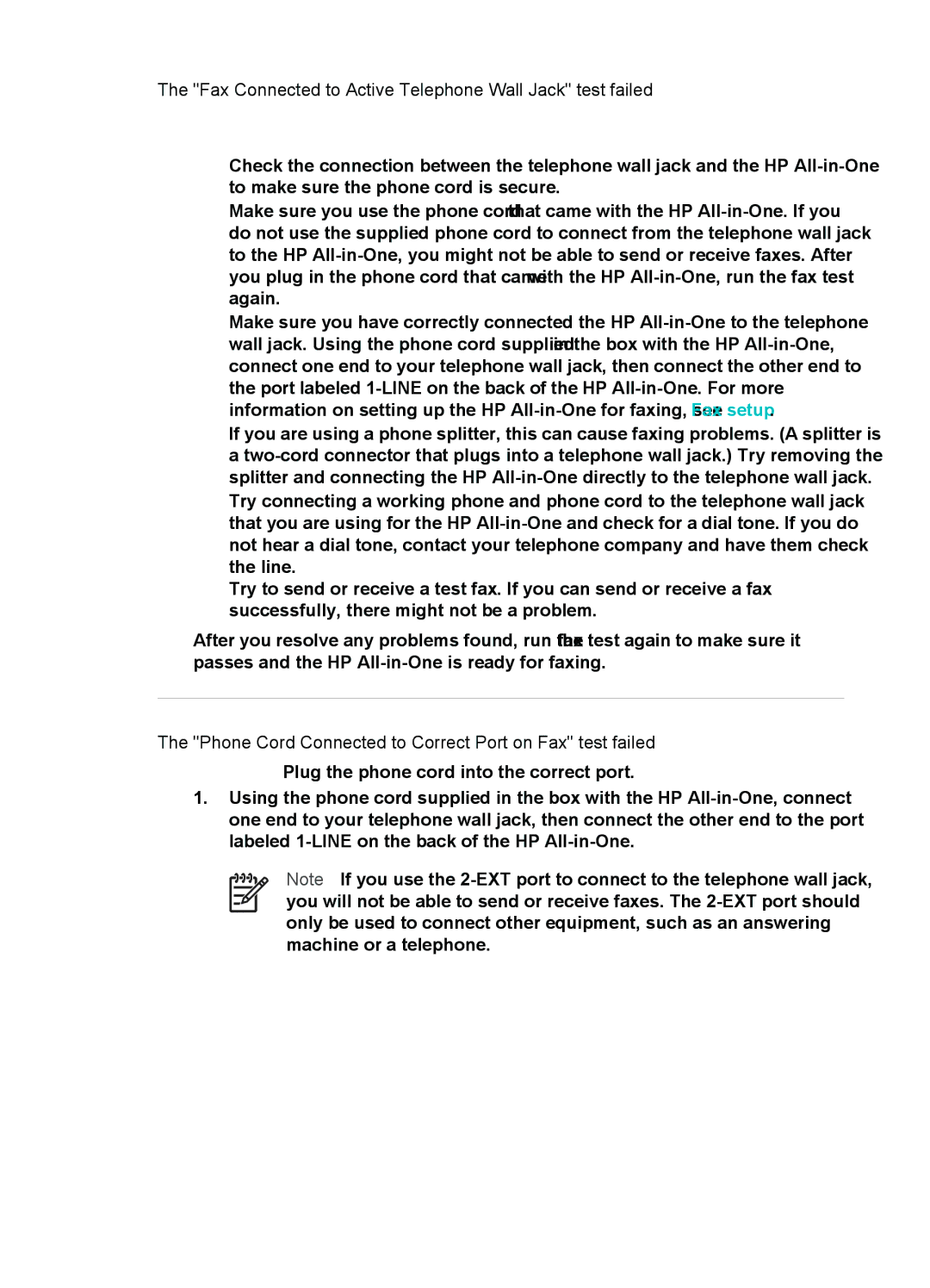 HP 6310 Fax Connected to Active Telephone Wall Jack test failed, Phone Cord Connected to Correct Port on Fax test failed 