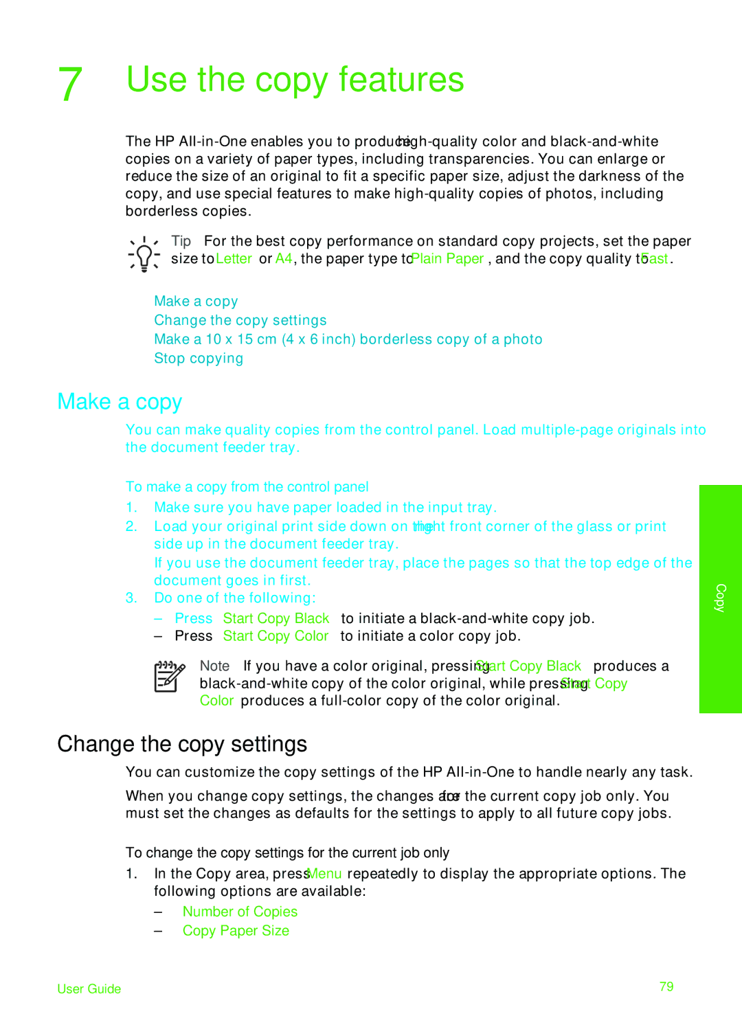 HP 6310xi manual Use the copy features, Make a copy, Change the copy settings, Number of Copies Copy Paper Size 