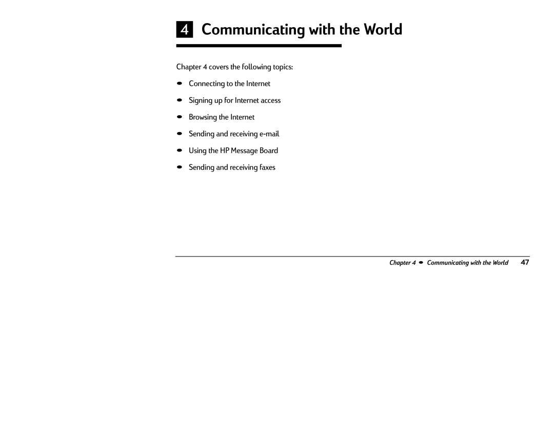 HP 6346 (US), 6340 (US/CAN) manual Communicating with the World 