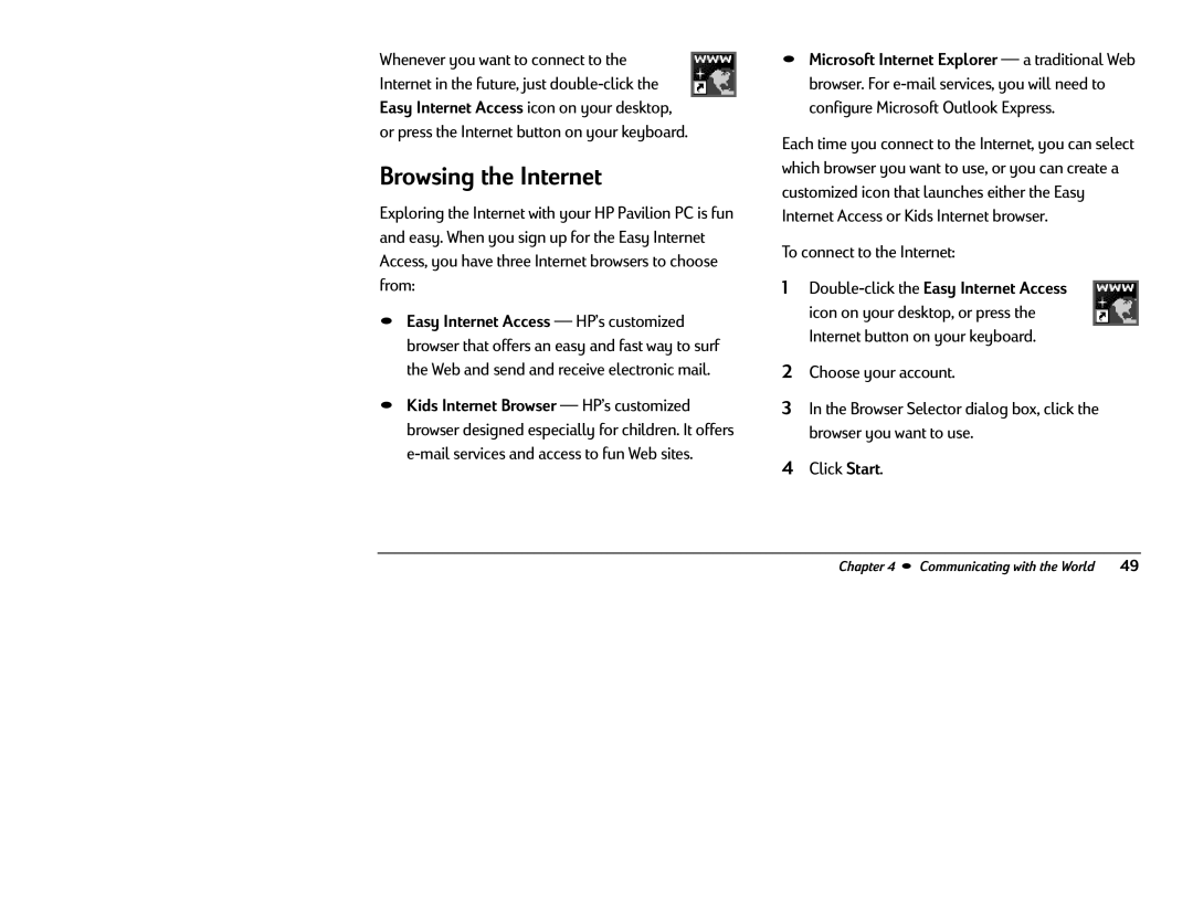 HP 6346 (US), 6340 (US/CAN) manual Browsing the Internet, To connect to the Internet 