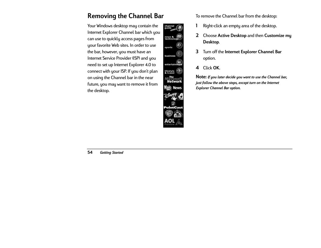 HP 6340 (US/CAN), 6346 (US) manual Removing the Channel Bar 