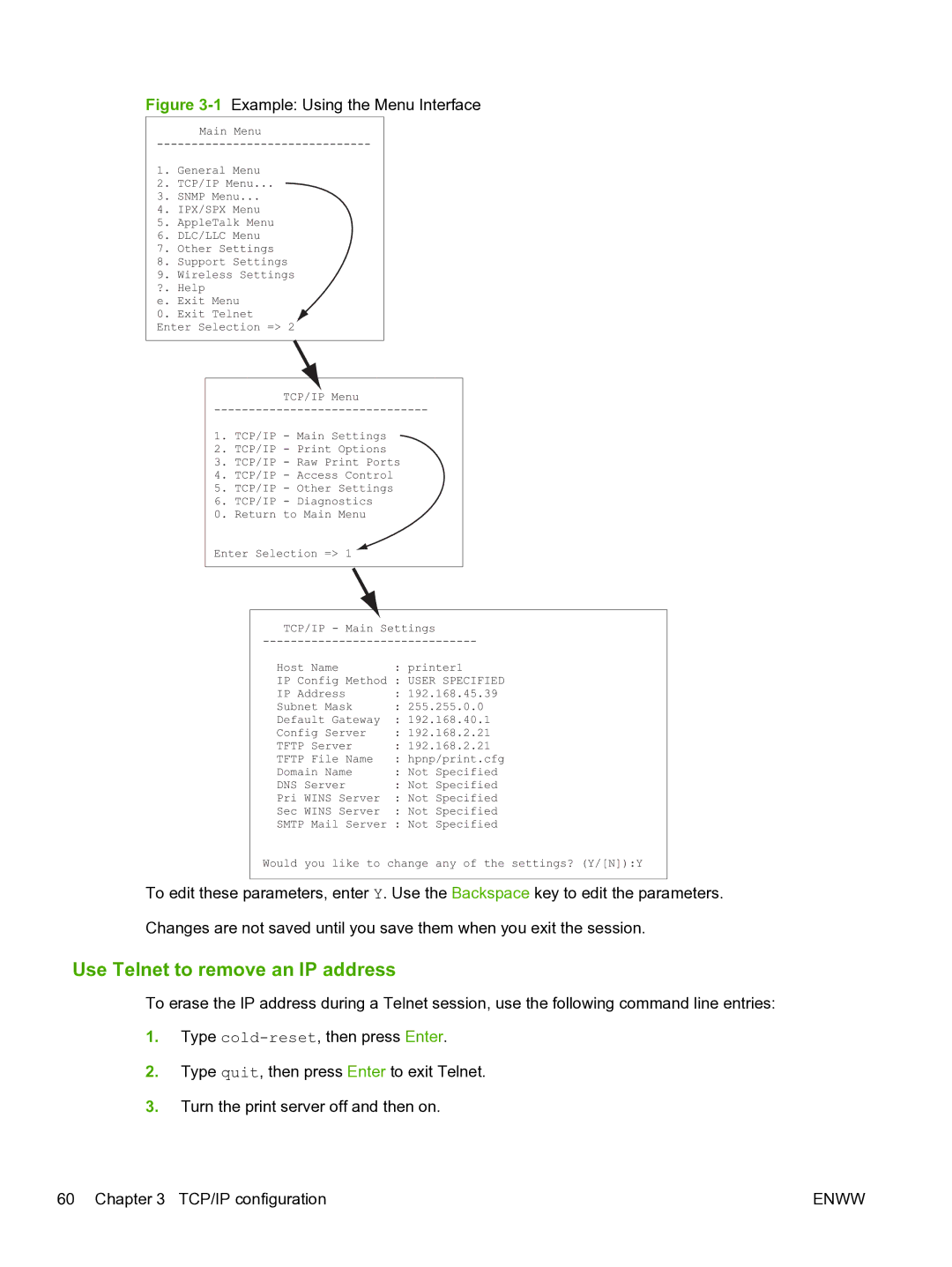 HP 640n Print Server manual Use Telnet to remove an IP address, 1Example Using the Menu Interface 