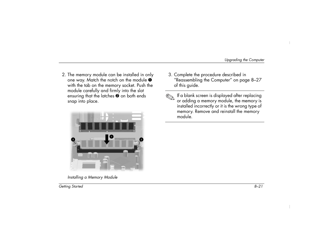 HP 6433US, 6430NX, 6420NX, 6404US, 6401RSH, 6415CL, 6400NX, 6435CL, 6450NX, 8000T-P8654M, 6485CL, 6475CL Installing a Memory Module 