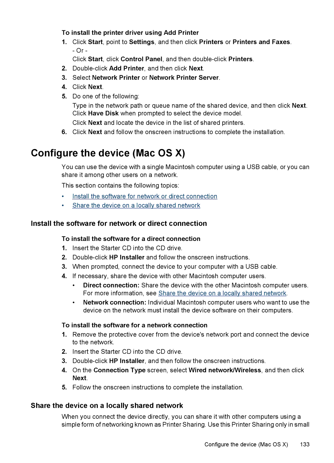 HP 6500 - E709a, 6500 - E709q manual Configure the device Mac OS, Install the software for network or direct connection 