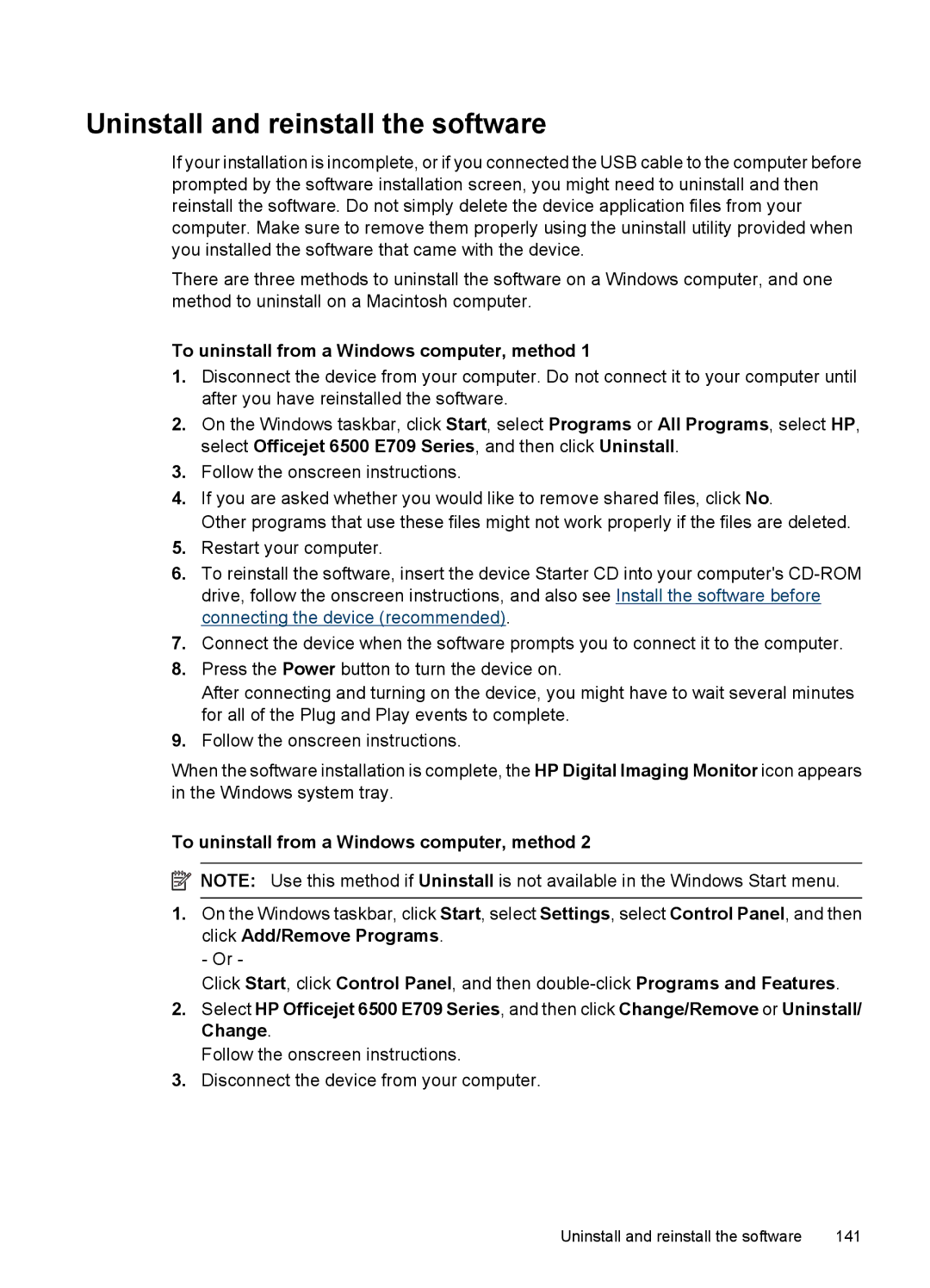 HP 6500 - E709n, 6500 - E709q manual Uninstall and reinstall the software, To uninstall from a Windows computer, method 