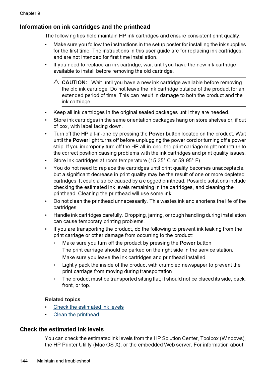 HP 6500 - E709n manual Information on ink cartridges and the printhead, Check the estimated ink levels, Related topics 