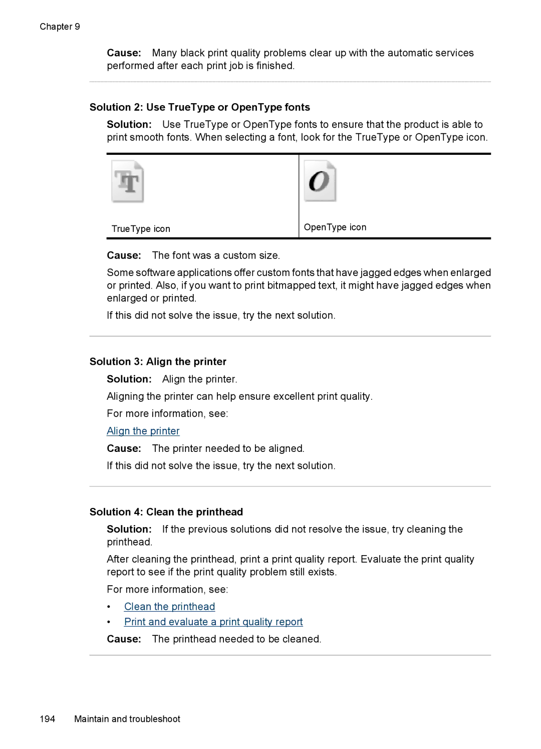 HP 6500 - E709q, 6500 - E709n, 6500 - E709a manual Solution 2 Use TrueType or OpenType fonts, Solution 3 Align the printer 