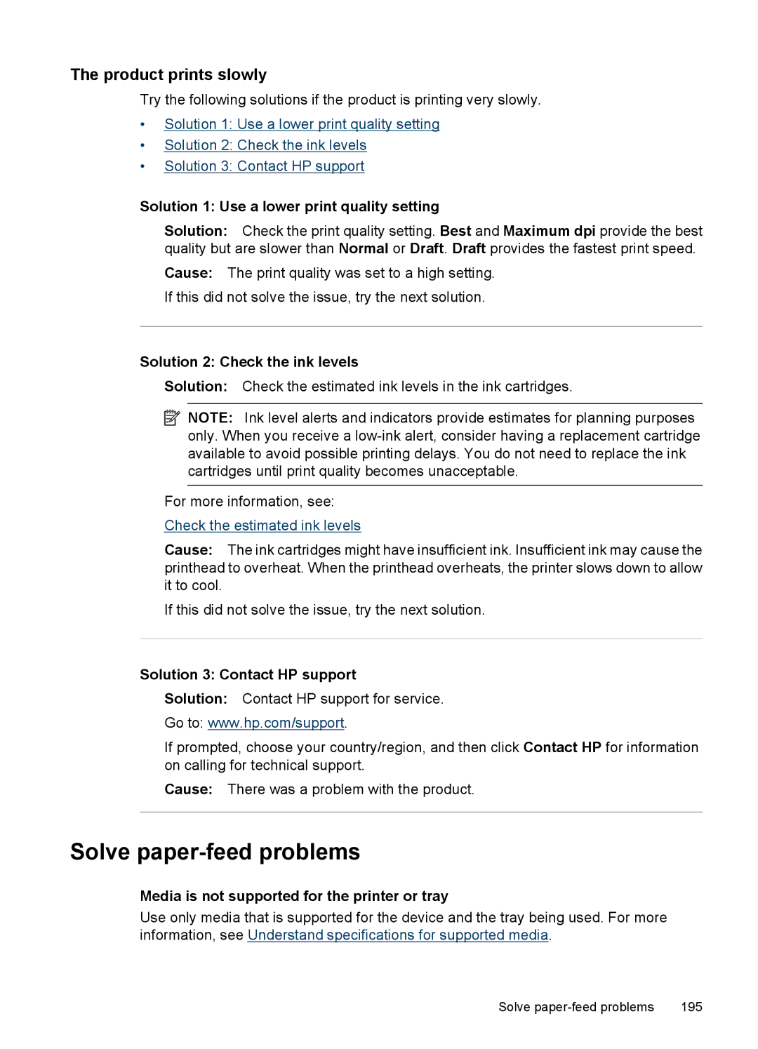 HP 6500 - E709n manual Solve paper-feed problems, Product prints slowly, Solution 1 Use a lower print quality setting 