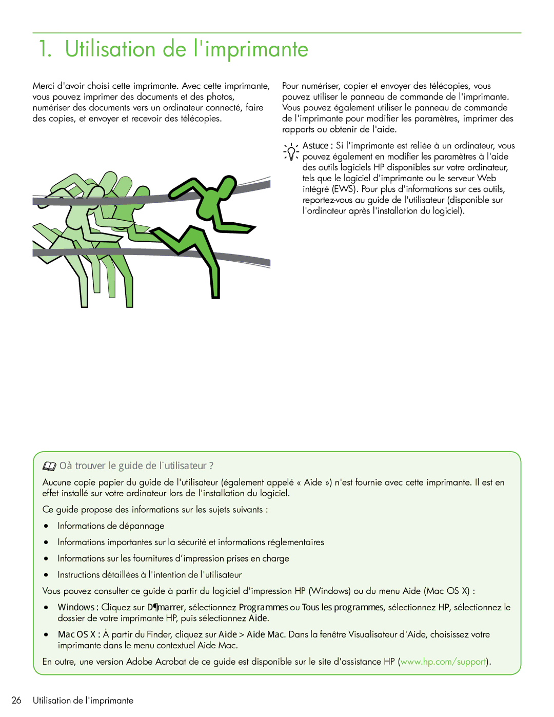 HP 6500A Plus - E710n, 6500A - E710a manual Utilisation de limprimante, Où trouver le guide de l’utilisateur ? 